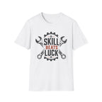 Skill Beats Luck T-Shirt
