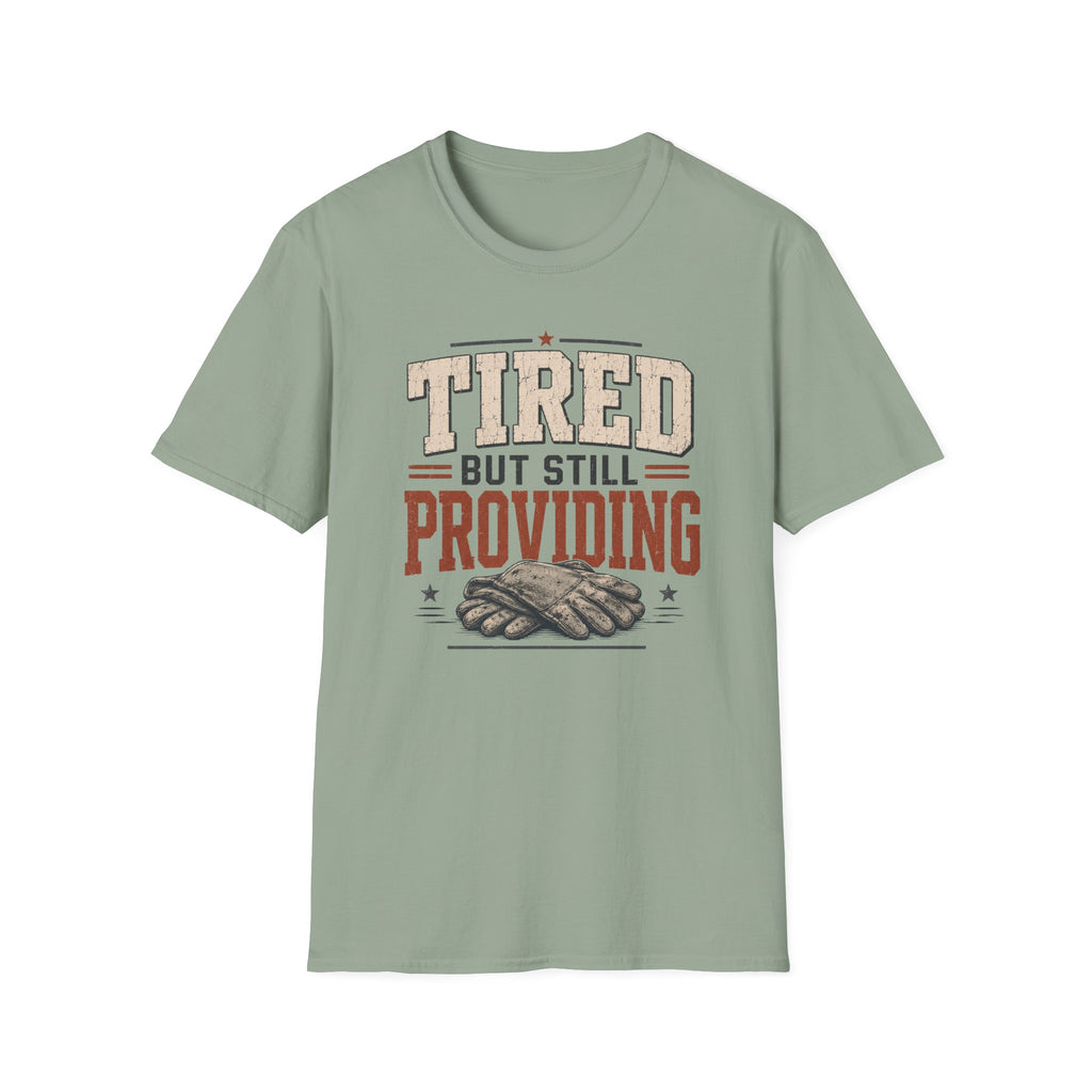 Still Providing T-Shirt