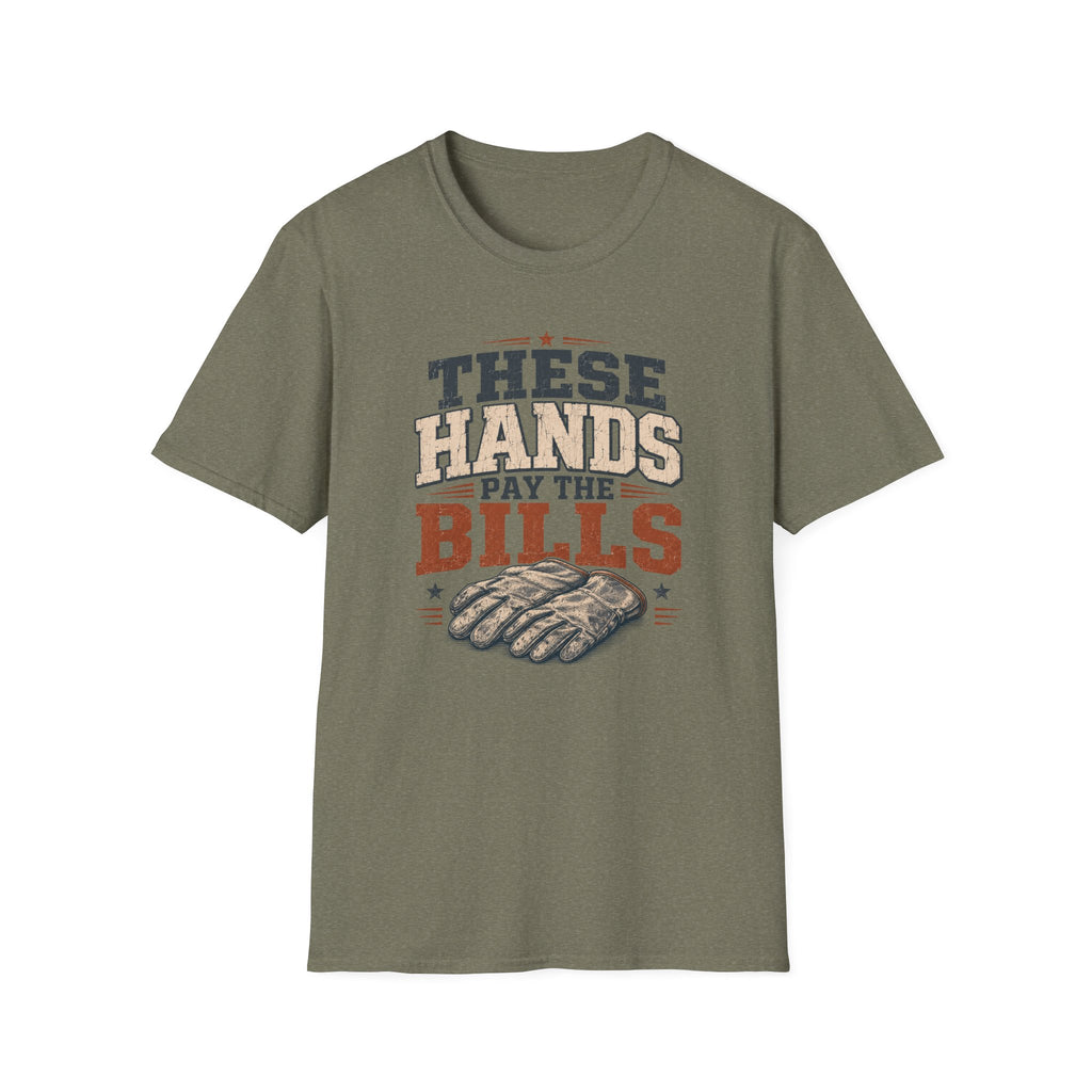 Pay The Bills T-Shirt