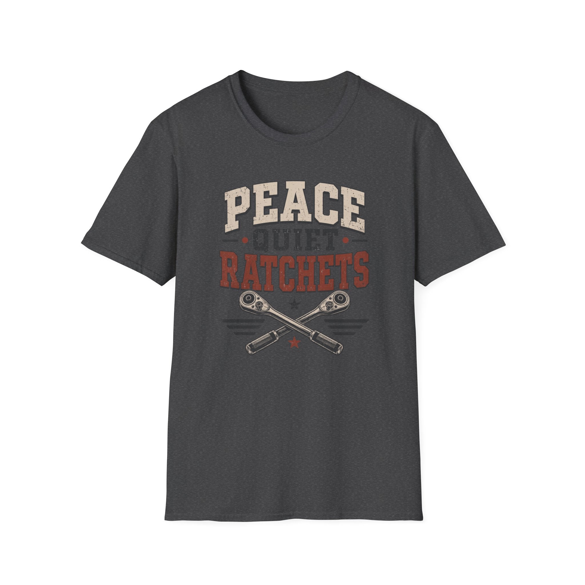 Peace Quiet Ratchets T-Shirt