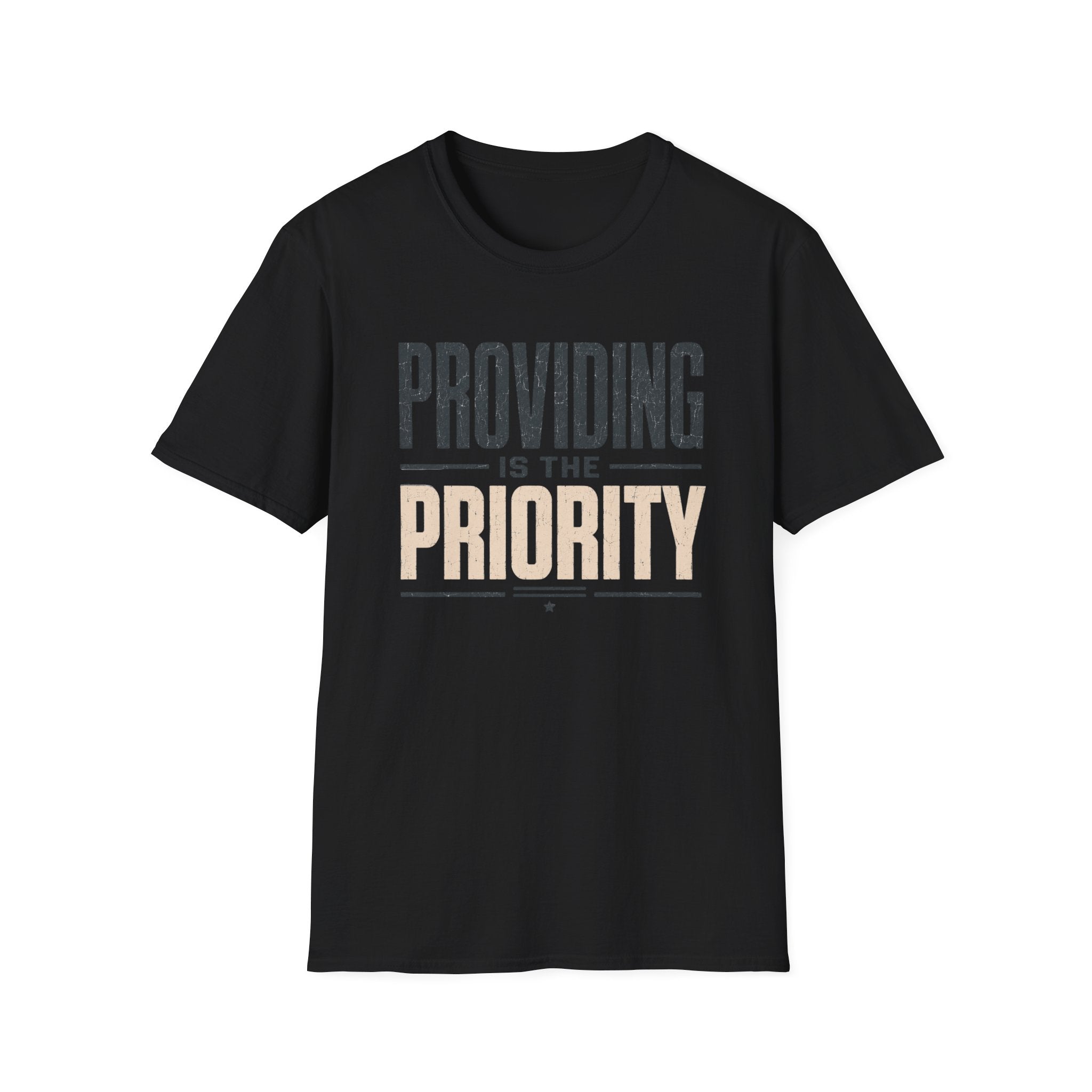 Providing is the Priority T-Shirt