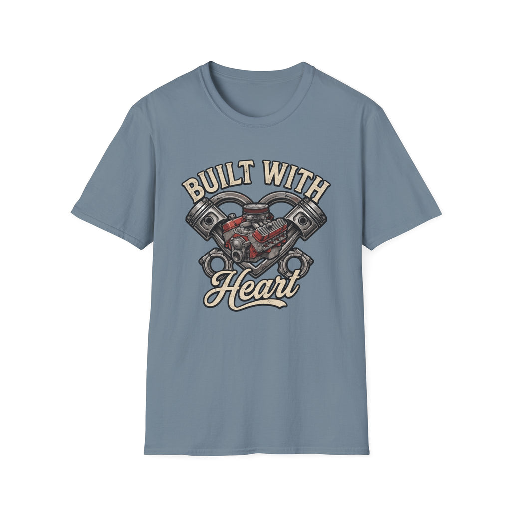 Built With Heart T-Shirt