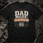 Dad Mode T-Shirt