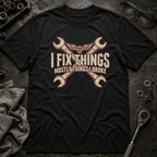 Things I Broke T-Shirt