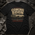 Coming Soon T-Shirt
