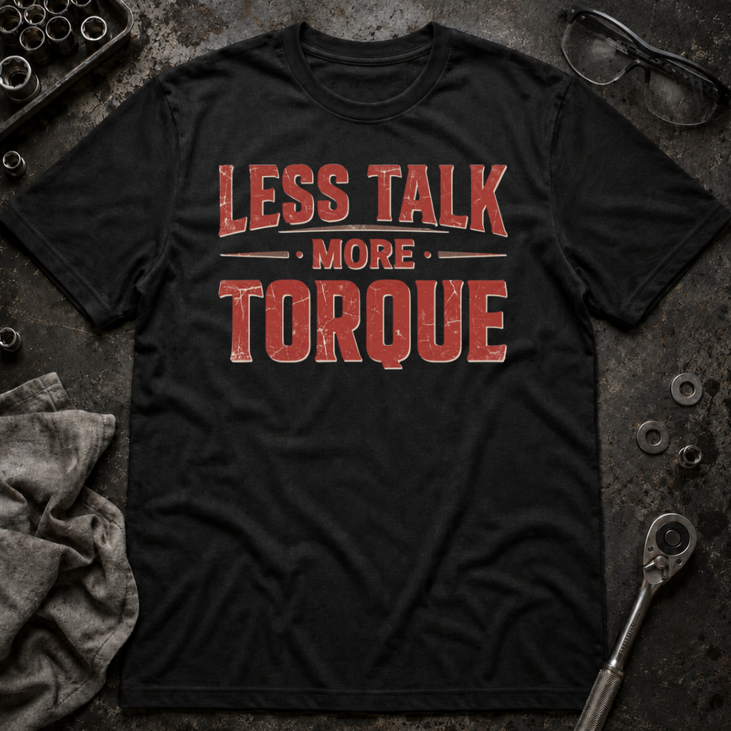 More Torque T-Shirt