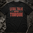 More Torque T-Shirt
