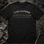 Garage Space Problem T-Shirt
