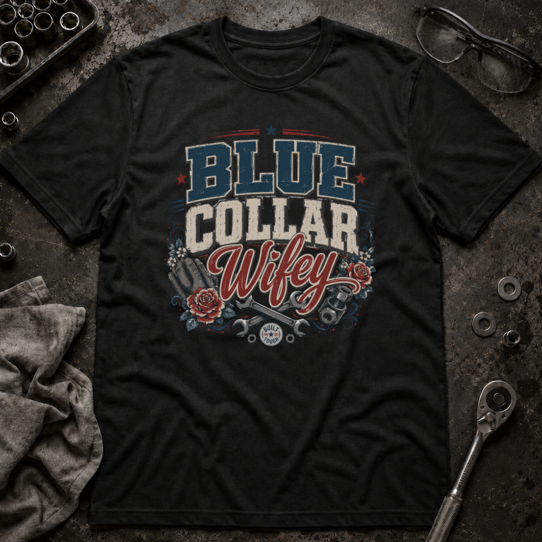 Blue Collar Wifey T-Shirt