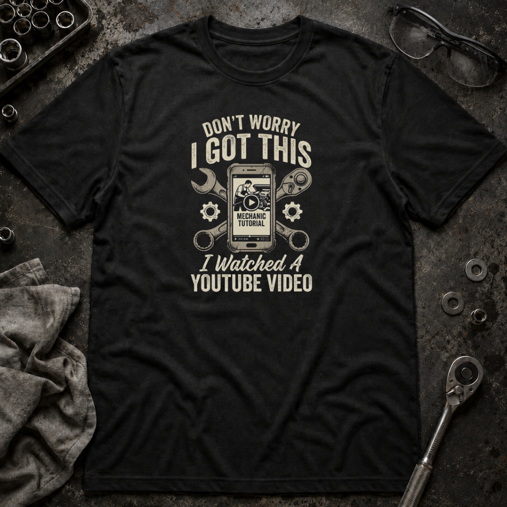 Don't Worry, I got This T-Shirt