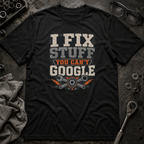 You Can't Google T-Shirt