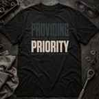 Providing is the Priority T-Shirt