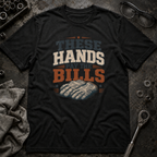 Pay The Bills T-Shirt