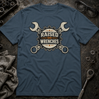 Raised on Wrenches T-Shirt