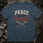 Peace Quiet Ratchets T-Shirt