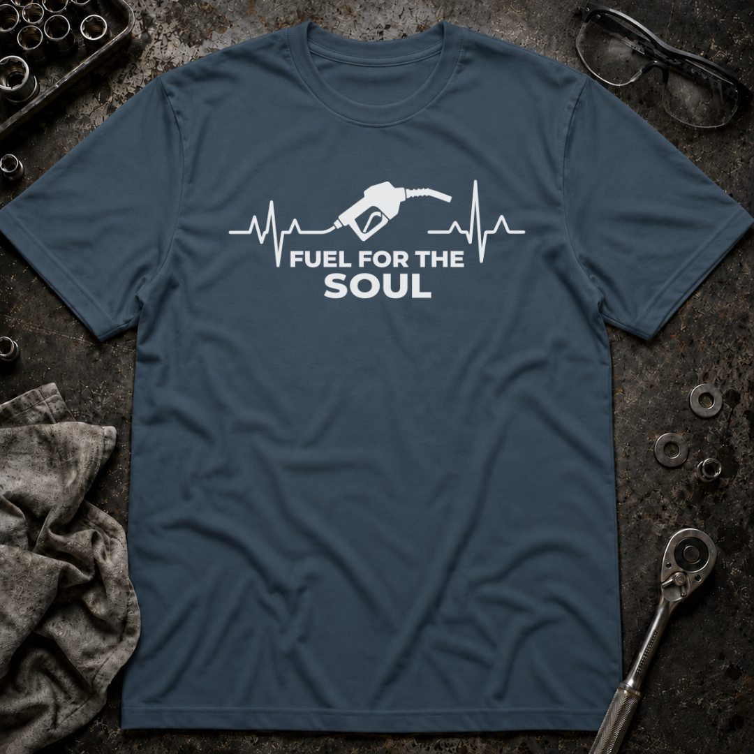 Fuel for the Soul T-Shirt