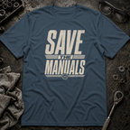 Save the Manuals T-Shirt
