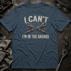 I Can't T-Shirt