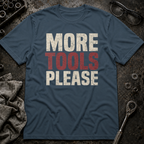 More Tools T-Shirt