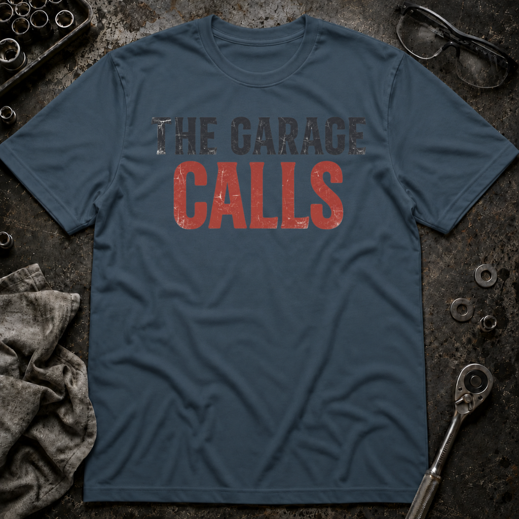 The Garage Calls T-Shirt