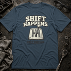 Shift Happens T-Shirt