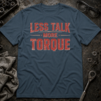 More Torque T-Shirt