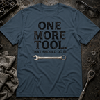 That Should Do It T-Shirt
