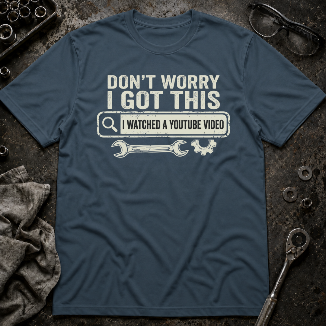 I Got This T-Shirt