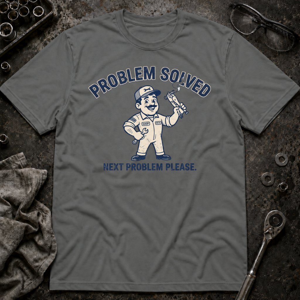 Problem Solved T-Shirt