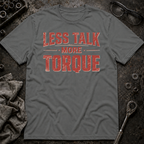 More Torque T-Shirt