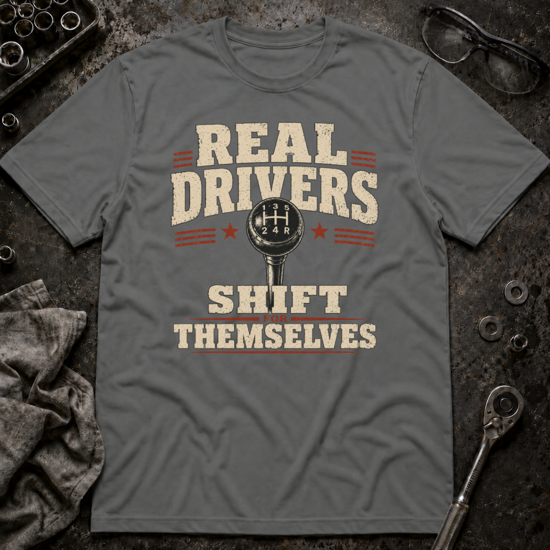 Real Drivers T-Shirt