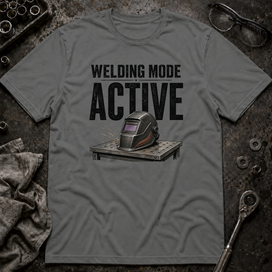 Welding Mode T-Shirt