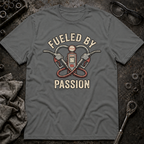 Fueled By T-Shirt