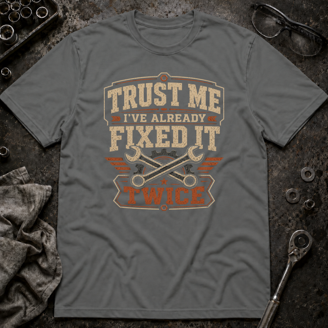 Fixed it Twice T-Shirt