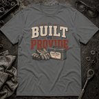 Built to Provide T-Shirt