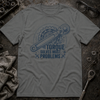 Torque Solves Problems T-Shirt