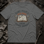 I Read Service Manuals T-Shirt