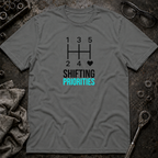 Shifting Priorities T-Shirt