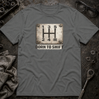 Born to Shift T-Shirt