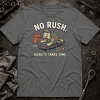 No Rush T-Shirt