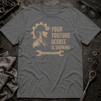 Youtube Degree T-Shirt