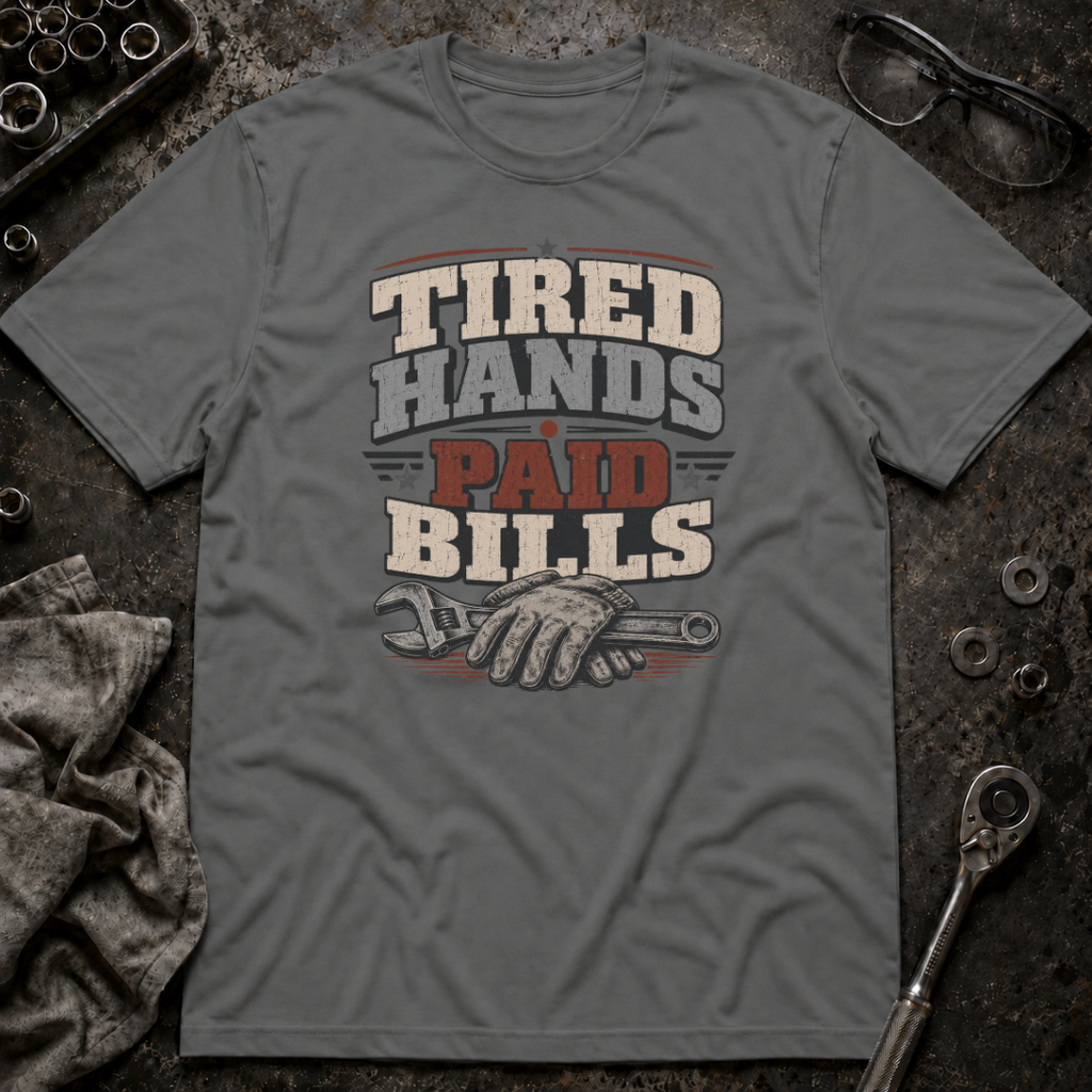 Tired Hands T-Shirt