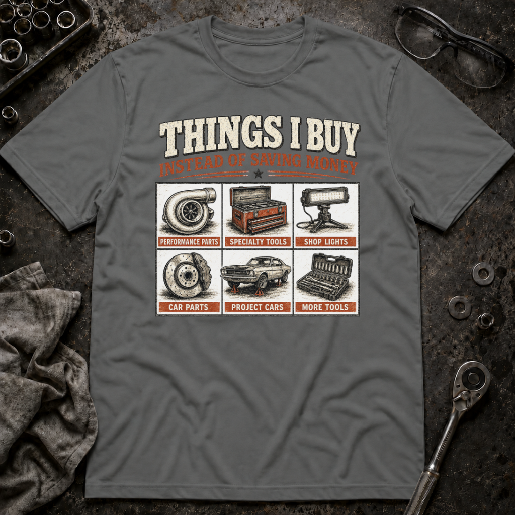 Things I Buy T-Shirt