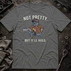Not Pretty T-Shirt