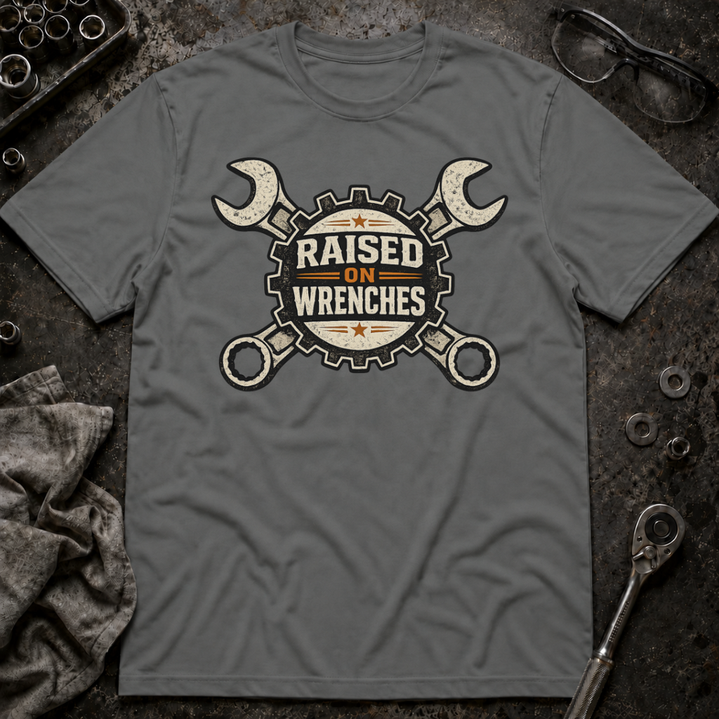 Raised on Wrenches T-Shirt
