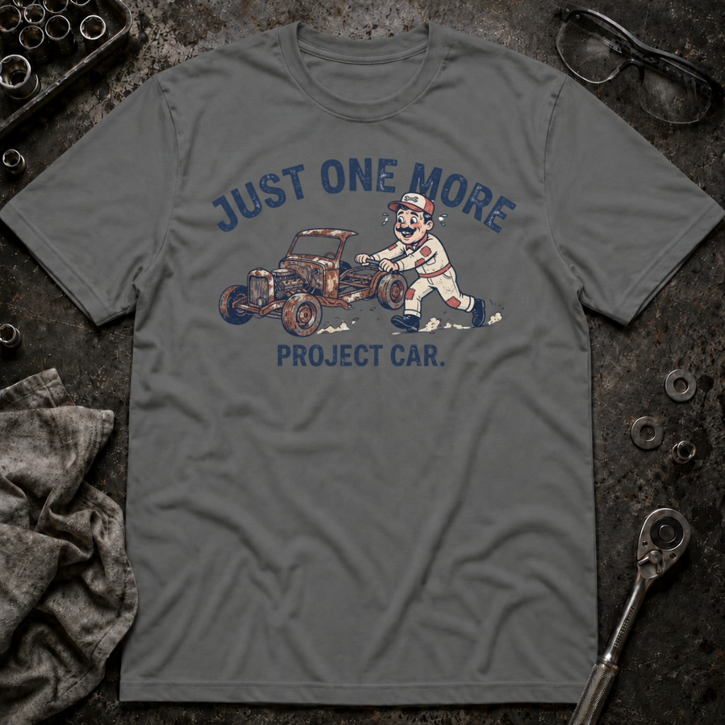Just One More T-Shirt