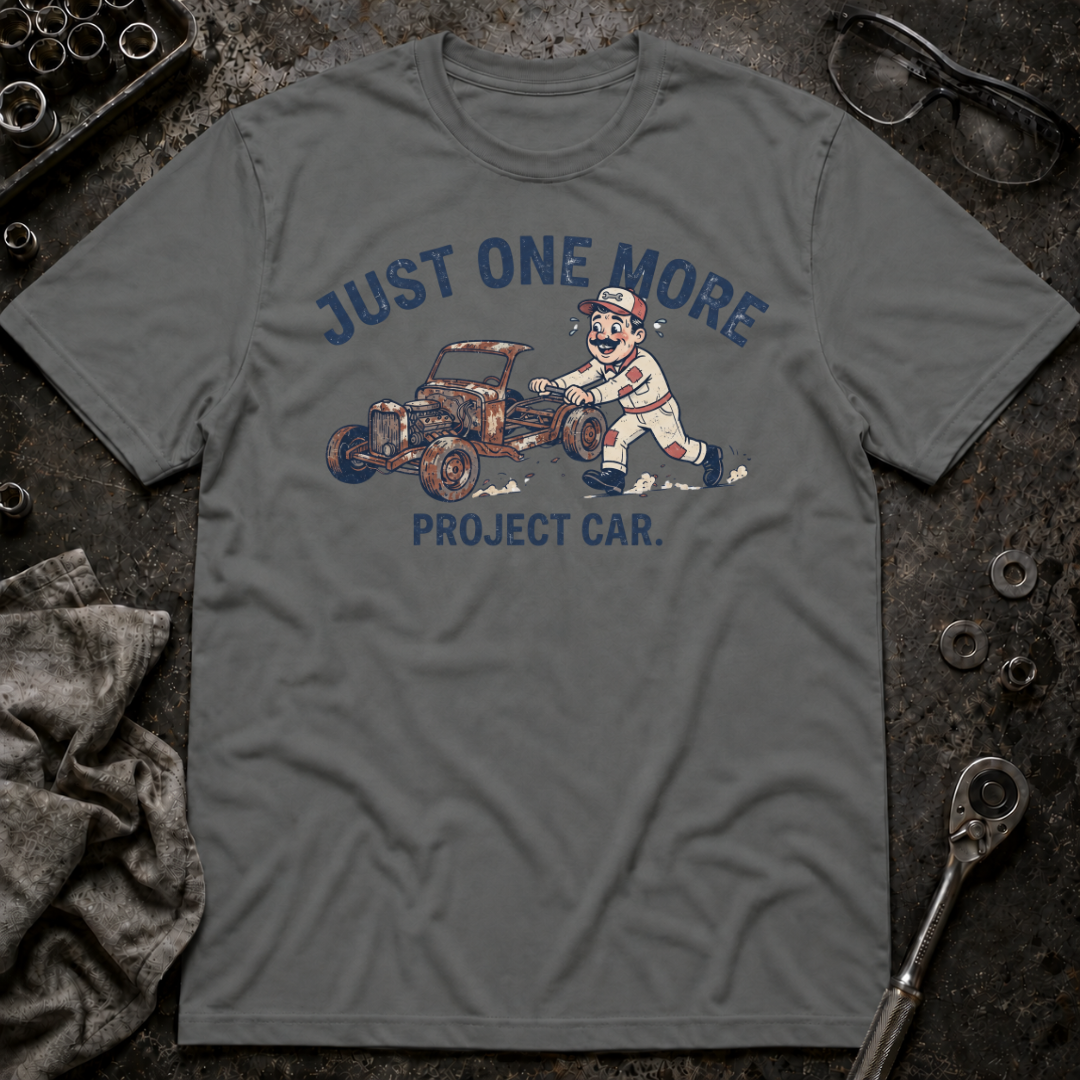 Just One More T-Shirt