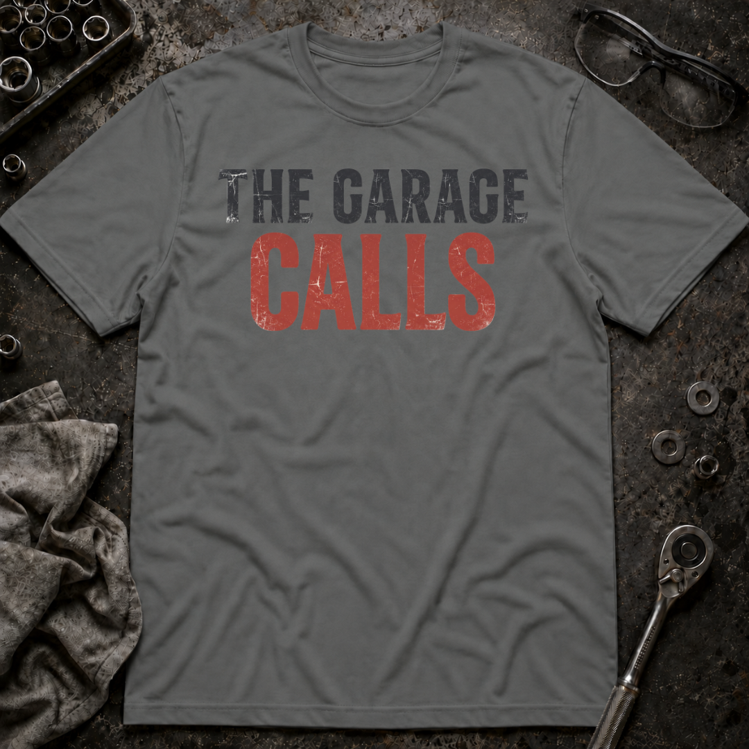 The Garage Calls T-Shirt