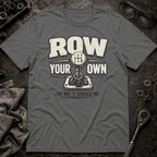 Row Your Own T-Shirt