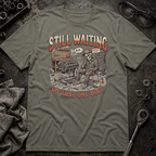 Waiting on That One Bolt T-Shirt